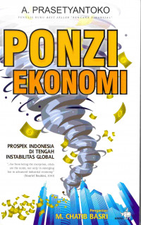 Ponzi Ekonomi 
Prospek Indonesia d tengah Instabilitas Global