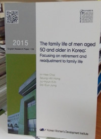 Image of The Family Life of Men Aged 50 and older in Korea: Focusing on Retirement and Readjustment to Family Life