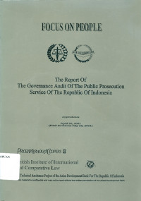 Image of Focus on people: the report of the governance audit of the public prosecution service of the republic of Indonesia