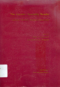 The gender / sexuality reader: culture, history, political economy