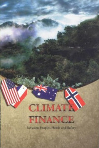 Climate Finance: Between People's Needs and Safety
