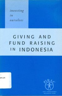 Giving and Fund Raising in Indonesia: Investing in Ourselves