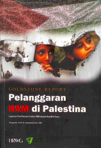 Goldstone Report Pelanggaran HAM di Palestina -Laporan Tim Pencari Fakta PBB dalam konflik Gaza