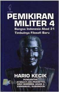 Pemikiran Militer 4: Bangsa Indonesia Abda 21 Timbulnya Filosofi Baru