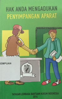 Image of Hak Anda Mengadukan Penyimpanan Aparat