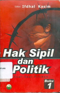 Image of Hak sipil dan Politik: Esai-Esai Pilihan