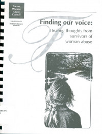 Image of Finding our voice: healing thoughts from survivors of woman abuse