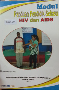 Modul Panduan Pendidik Sebaya HIV dan AIDS
