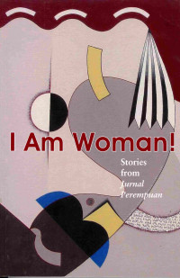 I am Woman: Stories from Jurnal Perempuan