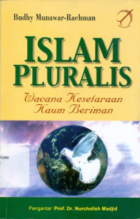 Islam Pluralis Wacana Kesetaraan Kaum Beriman