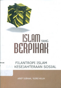 Image of Islam yang berpihak: filantropi islam dan kesejahteraan sosial