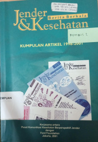 Image of Jender & kesehatan: kumpulan artikel 1998-2001 berita berkala
