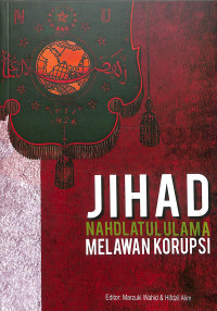 Jihad Nahdatul Ulama Melawan Korupsi