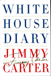 Image of White House Diary Jimmy Carter
