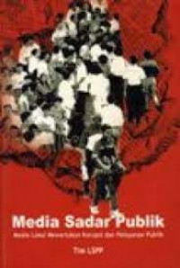 Media Sadar Publik: Media Lokal Mewartakan Korupsi dan Pelayanan Publik