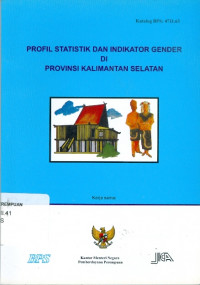 Image of Profil statistik dan indikator gender di provinsi Kalimantan Selatan