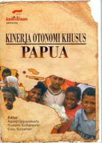 Kinerja Otonomi Khusus Papua