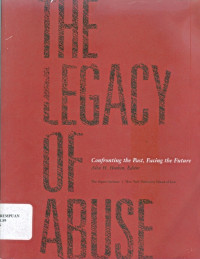 Image of The legacy of abuse: confronting the past, facing the future