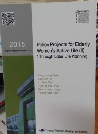 Policy Porject for Erderly Women's Active Life (II): Through Later Life Planning