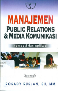Image of Manajemen public relations & media komunikasi: konsepsi dan aplikasi
