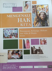 Image of Mengenali hak kita: Perempuan, keluarga. hukum dan adat di dunia islam,