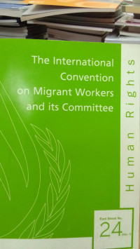 The International covention On Migrant Workers and Its Committee