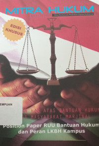 Image of Menjamin Hak Atas Bantuan hukum bagi Masyarakat Marjinal: Position Paper RUU Bantuan Hukum dan Peran LKBH Kampus