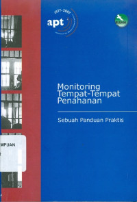 Monitoring tempat-tempat penahanan: sebuah panduan praktis