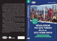 Image of Mewujudkan Visi Satu Tungku Dalam Satu Honai Papua: Gagasan, resolusi Honai, dinamika hidup umat melanesia