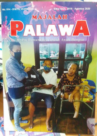 Majalah Palawa: Media Komunikasi Untuk Anak Bangsa Sep- Agustus 2020