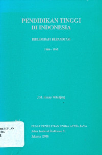 Image of Pendidikan tinggi di Indonesia: bibliografi beranotasi 1980-1995