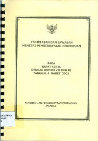 Image of Penjelasan dan jawaban menteri pemberdayaan perempuan pada rapat kerja dengan komisi VII DPR RI tanggal 4 maret 2003
