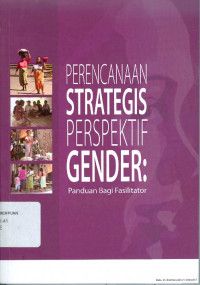 Image of Perencanaan strategis perspektif gender: panduan bagi fasilitator