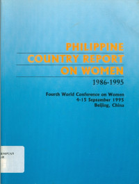 Image of Philippine country report on women 1986-1995: fourth world conference on women 4-15 september 1995 Beijing, China