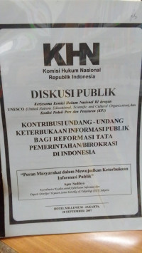 Kontribusi Undang-undang Keterbukaan Informasi Publik Bagi Reformasi Tata Pemerintahan/Birokrasi di Indonesia: 