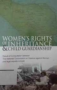 Women's Rights of Inheritance & Child Guardianship