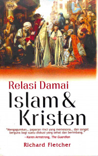 Relasi Damai
Islam dan Kristen