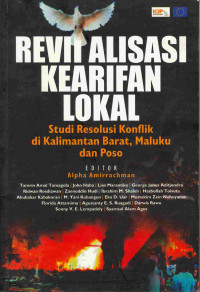 Image of Revitalisasi Kearifan Lokal 
Studi Resolusi Konflik di Kalimantan Barat, Maluku dan Poso