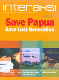 Image of Interaksi majalah informasi & referensi kesehatan save Papua save lost generation