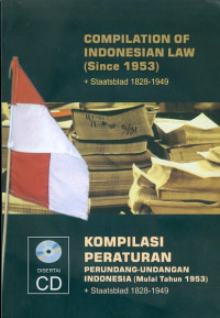 Compilation of indonesian law (since 1953)+ staatsblad 1828