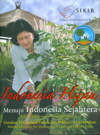 Image of Indonesia hijau menuju indonesia sejahtera : gerakan perempuan tanam dan pelihara 10 juta pohon