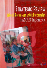 Image of Strategic review : sekolah perempuan untuk perdamaian aman indonesia