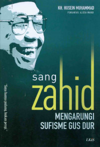 Image of Sang Zahid Mengarungi Sufisme Gusdur