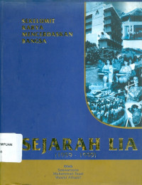 Image of Sejarah LIA (1959-1999): sekelumit karya mencerdaskan bangsa