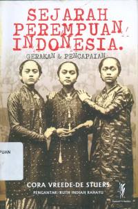 Image of Sejarah Perempuan Indonesia: Gerakan dan Pencapaian
