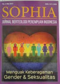 Sophia: Jurnal Berteologi Perempuan Indonesia (Menguak Keberagaman Gender & Seksualitas)