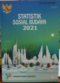 Statistik Sosial Budaya 2021