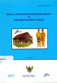 Image of Profil statistik dan indikator gender di provinsi Sulawesi Tengah
