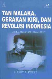 Image of Tan Malaka, Gerakan Kiri dan Revolusi Indonesia: Jilid 2 : Maret 1946-Maret 1947