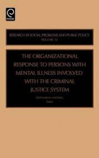 The organizational response to persons with mental illness involved with the criminal justice system